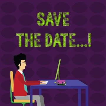 Word writing text Save The Date.... Business concept for remember specific Stock Illustration