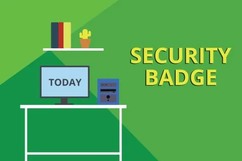 Word writing text Security Badge. Business concept for Credential used to gain Stock Illustration