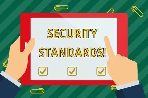 Word writing text Security Standards. Business concept for the scope of security Stock Illustration
