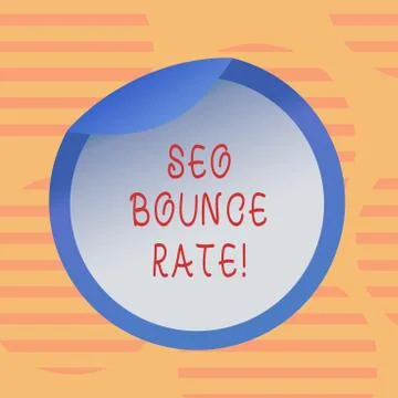 Word writing text Seo Bounce Rate. Business concept for Search engine イラスト素材
