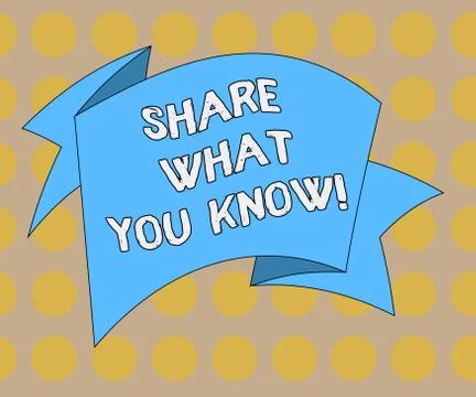 Word writing text Share What You Know. Business concept for Communicate your Illustrazione stock