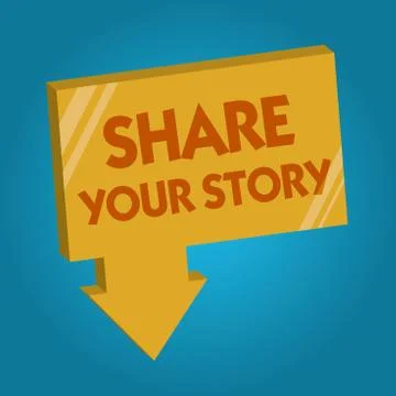 Word writing text Share Your Story. Business concept for asking someone to about Stock Illustration