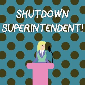 Word writing text Shutdown Superintendent. Business concept for demonstrating Stock Illustration