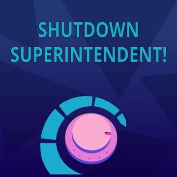 Word writing text Shutdown Superintendent. Business concept for demonstrating Stock Illustration