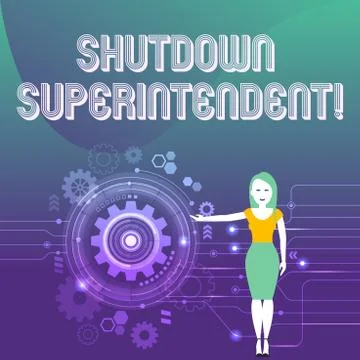 Word writing text Shutdown Superintendent. Business concept for demonstrating Stock Illustration