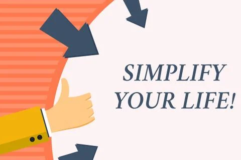 Word writing text Simplify Your Life. Business concept for focused on important Stock Illustration