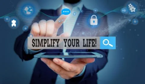 Word writing text Simplify Your Life. Business concept for focused on important Stock Photos
