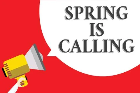 Word writing text Spring Is Calling. Business concept for Time for flowers Ma Stock Illustration
