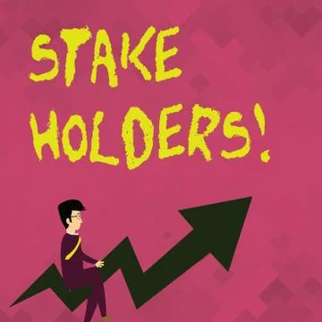 Word writing text Stake Holders. Business concept for dependent party with ea Stock Illustration