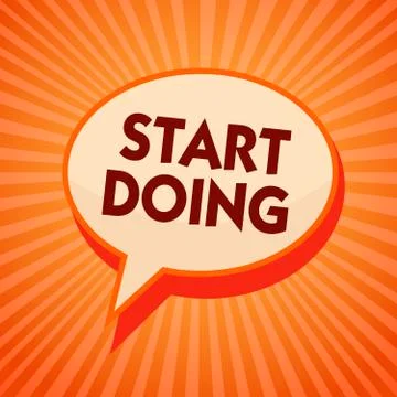 Word writing text Start Doing. Business concept for asking someone to go with Stock Illustration