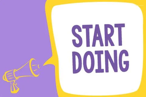 Word writing text Start Doing. Business concept for asking someone to go with Stock Illustration