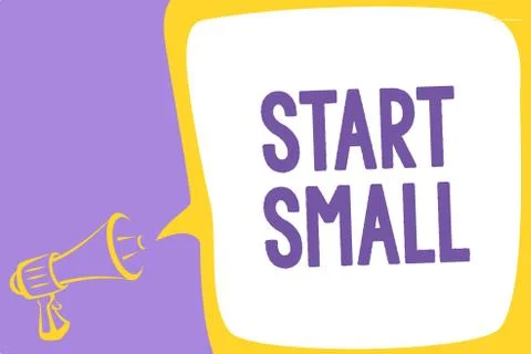 Word writing text Start Small. Business concept for Small medium enterprises Stock Illustration