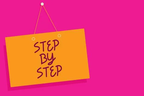 Word writing text Step By Step. Business concept for Slow progress Road to Stock Illustration