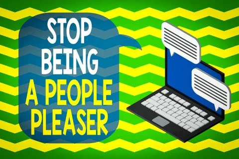 Word writing text Stop Being A People Pleaser. Business concept for Do what you Stock Illustration