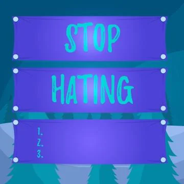 Word writing text Stop Hating. Business concept for to drop all standards and Stock Illustration