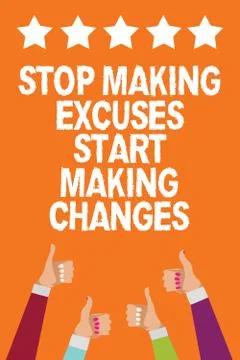 Word writing text Stop Making Excuses Start Making Changes. Business concept for Illustrazione stock