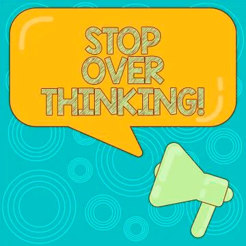 Word writing text Stop Over Thinking. Business concept for avoid think about Stockillustratie