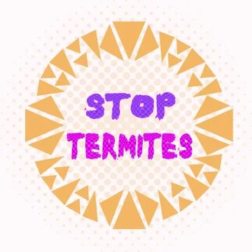 Word writing text Stop Termites. Business concept for prevent a small tropical Stock Illustration
