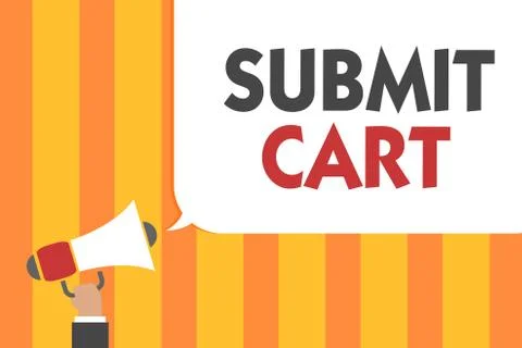 Word writing text Submit Cart. Business concept for Sending shopping list of Stock Illustration