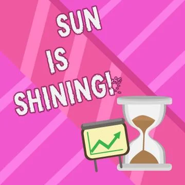 Word writing text Sun Is Shining. Business concept for Beautiful sunshine Illustration