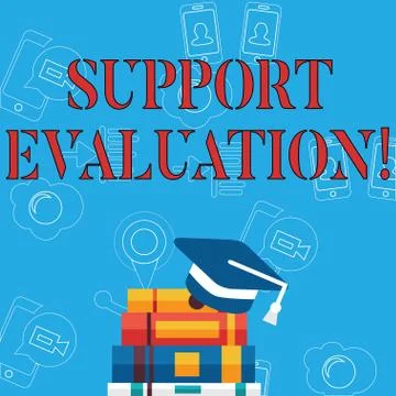 Word writing text Support Evaluation. Business concept for Assisting process Stock Illustration
