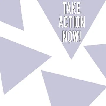 Word writing text Take Action Now. Business concept for Urgent Move Start Illustrazione stock