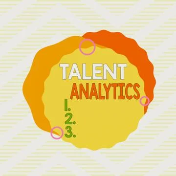 Word writing text Talent Analytics. Business concept for data mining and Stock Illustration