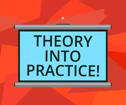 Word writing text Theory Into Practice. Business concept for Hands on learning Stock Illustration