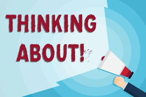Word writing text Thinking About. Business concept for means contemplating the Stock Illustration