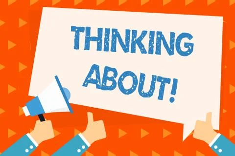 Word writing text Thinking About. Business concept for means contemplating the Stock Illustration