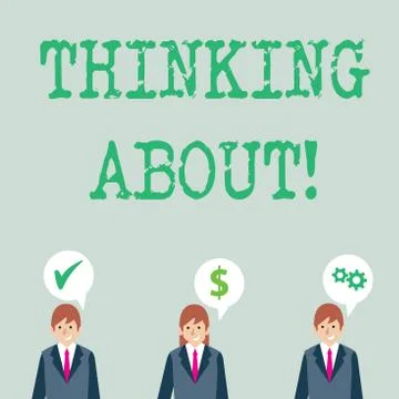Word writing text Thinking About. Business concept for means contemplating the Stock Illustration