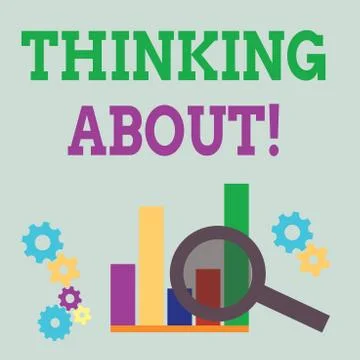Word writing text Thinking About. Business concept for means contemplating the Stock Illustration