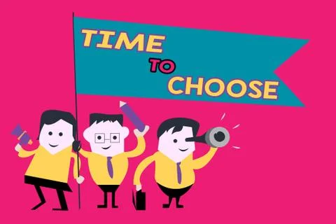 Word writing text Time To Choose. Business concept for Judging the merits of Ilustração Stock