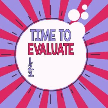 Word writing text Time To Evaluate. Business concept for judge something with Stock Illustration