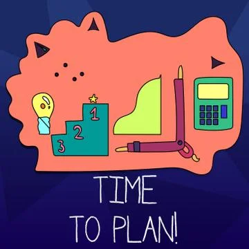 Word writing text Time To Plan. Business concept for Idea Development Moment Stock Illustration