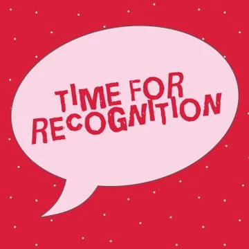 Word writing text Time For Recognition. Business concept for Acknowledgement Stock Illustration