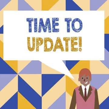 Word writing text Time To Update. Business concept for this right moment to make Stock Illustration