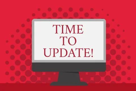 Word writing text Time To Update. Business concept for Renewal Updating Changes 库存插图