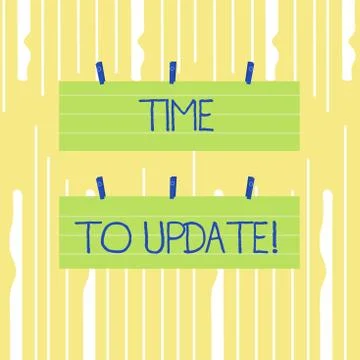 Word writing text Time To Update. Business concept for this right moment to make イラスト素材