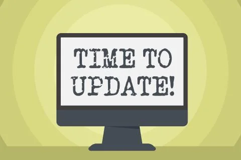Word writing text Time To Update. Business concept for this is right moment to Stock Illustration