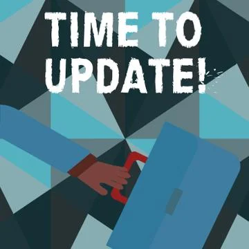 Word writing text Time To Update. Business concept for this right moment to make Stock Illustration