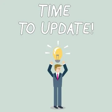 Word writing text Time To Update. Business concept for this is right moment to Stock Illustration