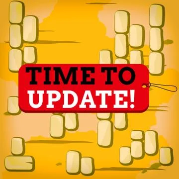 Word writing text Time To Update. Business concept for this right moment to make Stock Illustration
