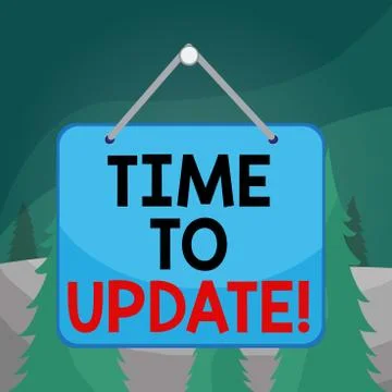 Word writing text Time To Update. Business concept for this right moment to make イラスト素材
