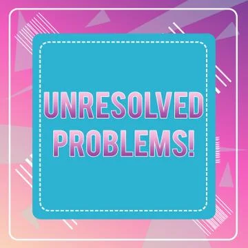 Word writing text Unresolved Problems. Business concept for those Queries no one Stock Illustration