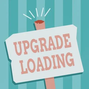 Word writing text Upgrade Loading. Business concept for advancement of Stock Illustration