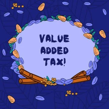 Word writing text Value Added Tax. Business concept for Amount of money added to 스톡 일러스트