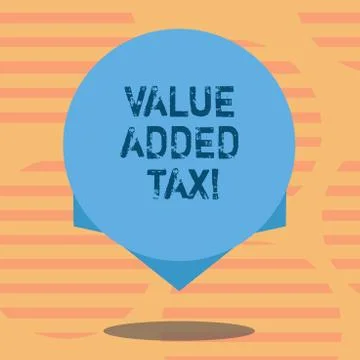 Word writing text Value Added Tax. Business concept for Amount of money added to 스톡 일러스트