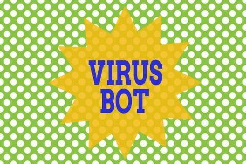 Word writing text Virus Bot. Business concept for malicious selfpropagating Illustrazione stock