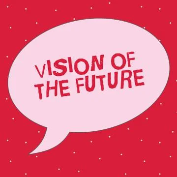 Word writing text Vision Of The Future. Business concept for Seeing something Illustrazione stock
